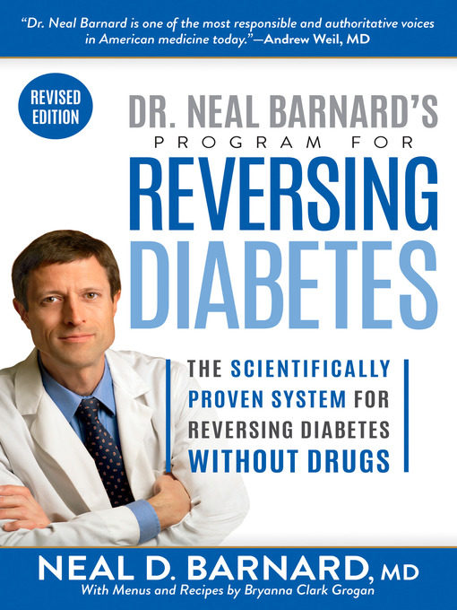 Title details for Dr. Neal Barnard's Program for Reversing Diabetes by Neal Barnard - Wait list